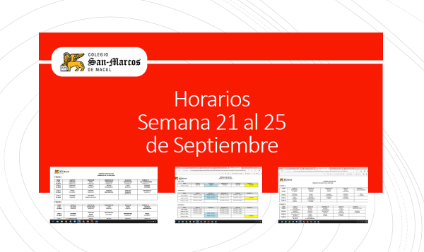 Horarios semana 21 al 25 de Septiembre