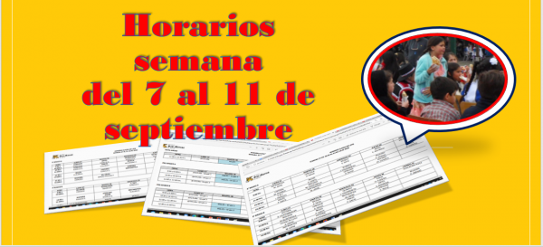 Horarios semana del 7 al 11 de septiembre