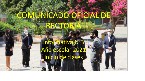 Comunicado oficial de Rectoría: Informativo N°3