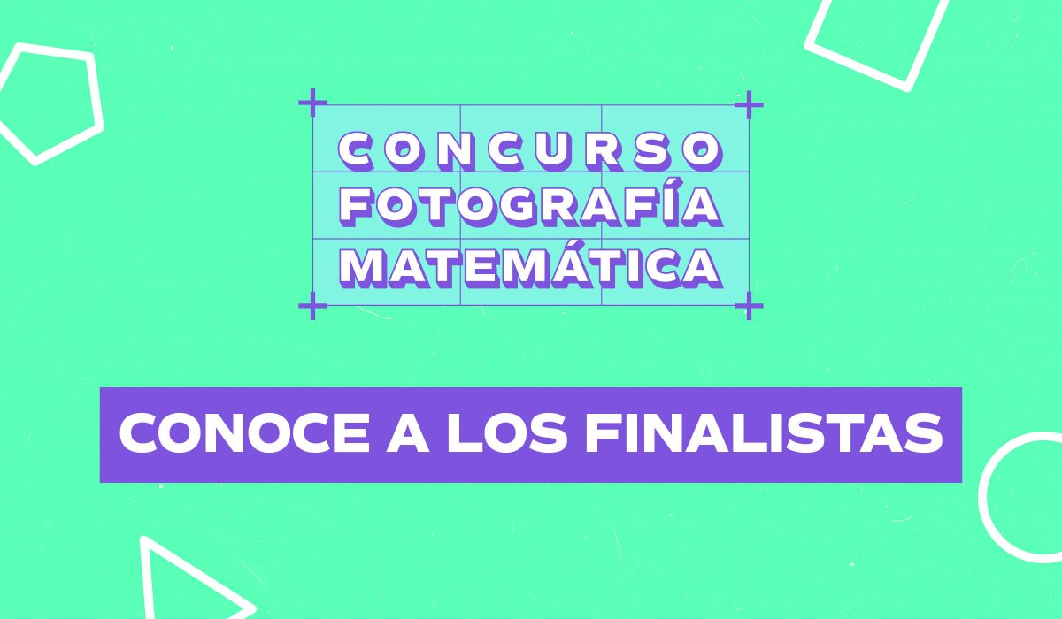 Cierre 1er Concurso de Fotografía Matemática