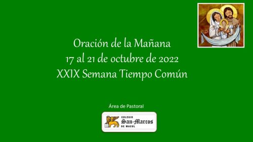 Oración de la mañana, semana del 17 al 21 de octubre