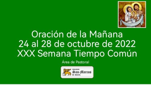 Oración de la mañana: semana del 24 al 28 de octubre