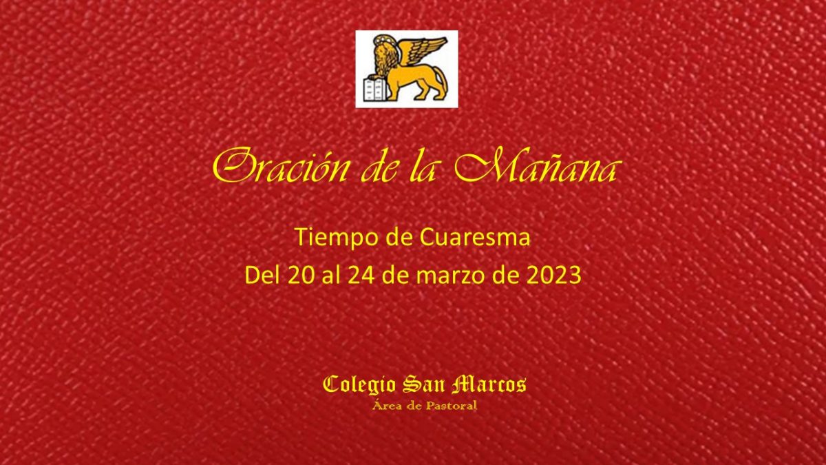 Oración de la mañana: semana del 20 al 24 de marzo