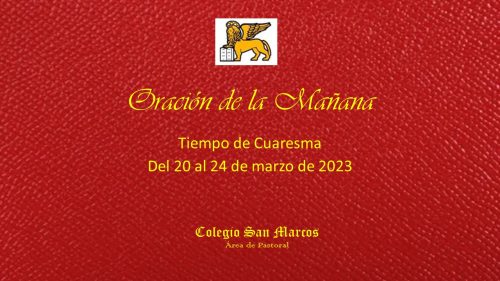 Oración de la mañana: semana del 20 al 24 de marzo