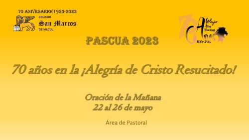 Oración de la Mañana, semana del 22 al 26 de mayo