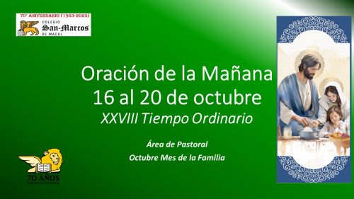 Oración de la mañana: Semana del 16 al 20 de Octubre