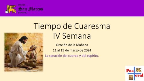 ORACIÓN DE LA MAÑANA, SEMANA 11 AL 15 DE MARZO