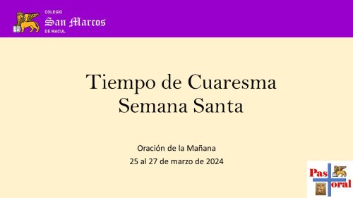 Oración de Semana Santa: 25 al 27 de marzo
