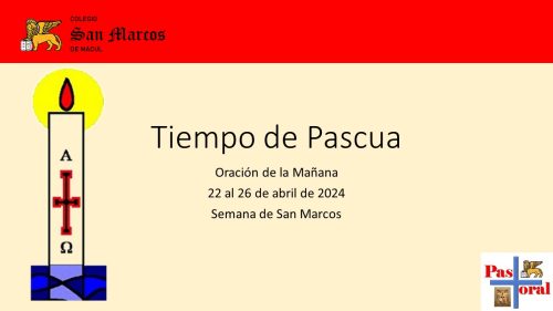 Oración de  la Mañana, Semana del 22 al 26  de  abril