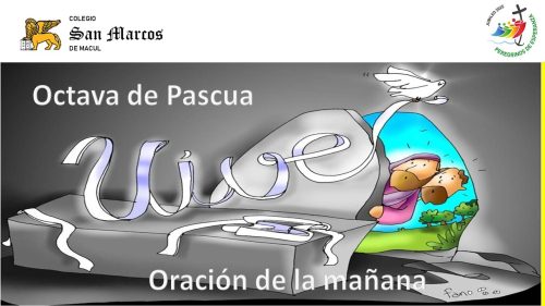 EVANGELIO DIARIO DEL 21 al 25 DE ABRIL