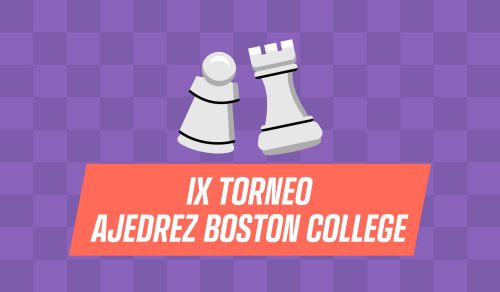 Inscripciones abiertas para el IX Torneo de Ajedrez Boston College