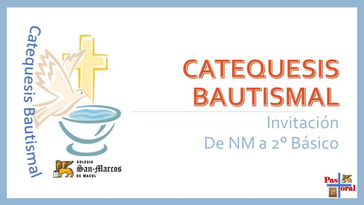 Invitación catequesis bautismal, de NM a 2° Básico
