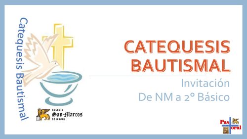 Invitación catequesis bautismal, de NM a 2° Básico