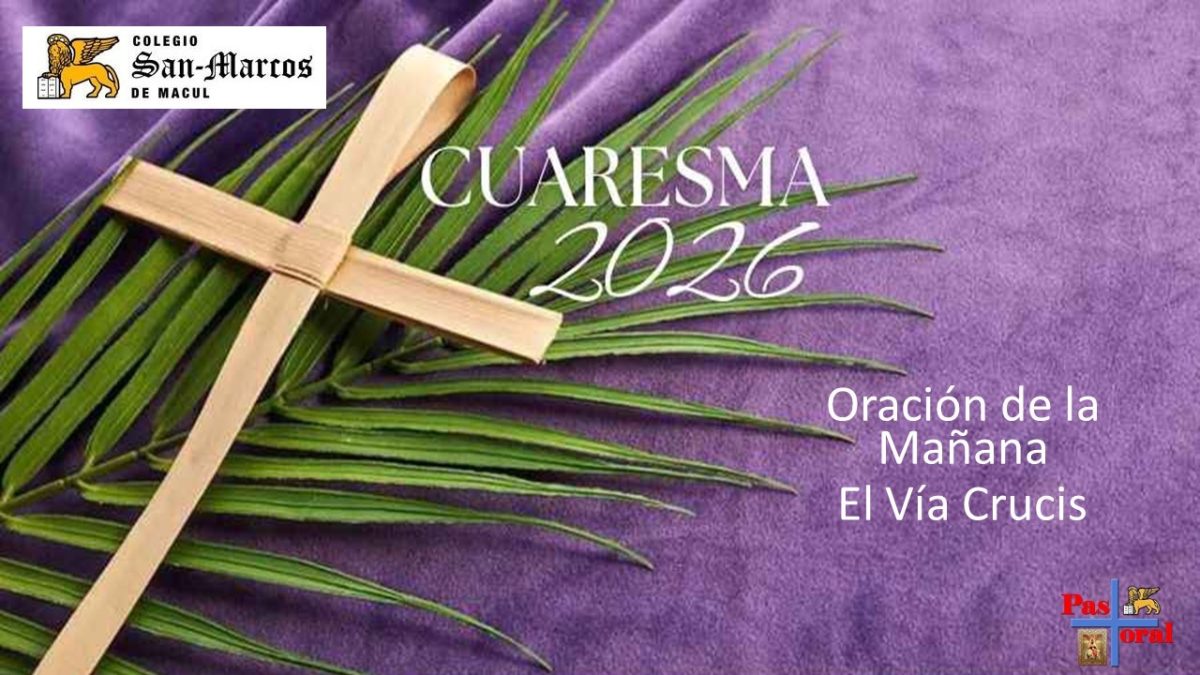 Oración de la mañana. semana del 16 al 20 de marzo