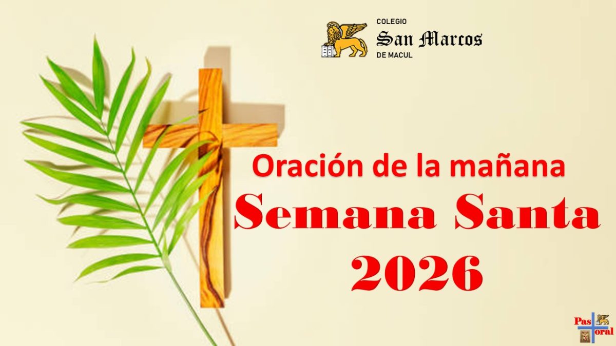 Oración de la mañana. semana del 30 de marzo al 2 de abril