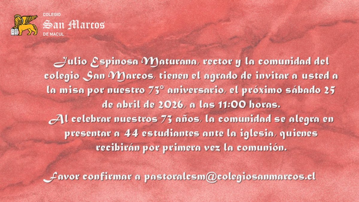 Invitación Misa 73 aniversario, en que 44 estudiantes realizan su primera comunión